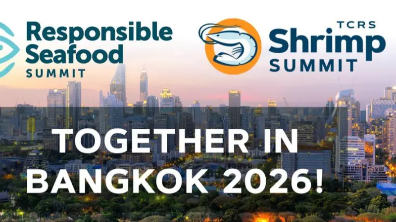 Responsible Seafood Summit and TCRS Shrimp Summit